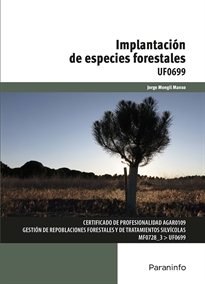 UF0699 - Implantación de especies forestales
