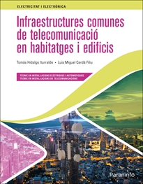 Portada del libro Infraestructures comunes de telecomunicació en habitatges i edificis Ed. 2021