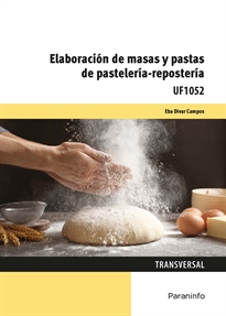 Portada del libro UF1052 - Elaboración de masas y pastas de pastelería   repostería