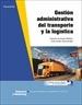 Portada del libro Gestión administrativa del transporte y la logística