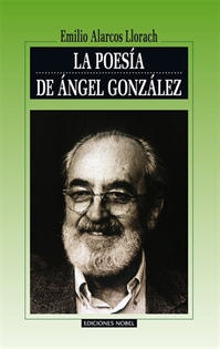 Portada del libro LA POESÍA DE ÁNGEL GONZÁLEZ
